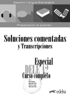 especial dele a2: curso completo. soluciones comentadas y transcripciones. edicion 2020-monica maria garcia viño sanchez-9788490817209