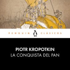 la conquista del pan-piotr kropotkin-9788491055709