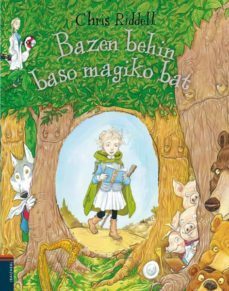 bazen behin baso magiko bat-chris riddell-9788491065609