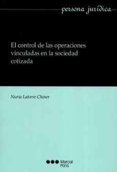 el control de las operaciones vinculadas en la sociedad cotizada-nuria latorre chiner-9788491237709