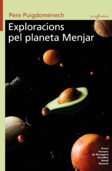 exploracions pel planeta menjar-pere puigdomenech rosell-9788491346609