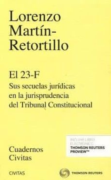 el 23-f sus secuelas juridicas en la jurisprudencia del tribunal constitucional-9788491355809