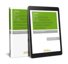 la protección del consumidor en la compraventa y arrendamiento de vivienda-maria carolina hita fernandez-9788491520009