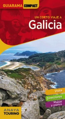 un corto viaje a galicia 2018 (guiarama compact) (13ª ed.)-anton pombo rodriguez-9788491581109