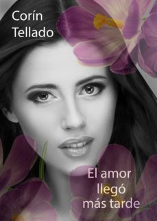el amor llego mas tarde (ebook)-9788491621409