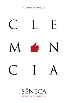 sobre la clemencia-lucio anneo seneca-9788491813309