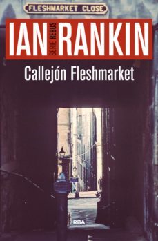 callejón fleshmarket (ebook)-ian rankin-9788491872009
