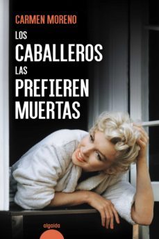 los caballeros las prefieren muertas (ebook)-carmen moreno-9788491896609