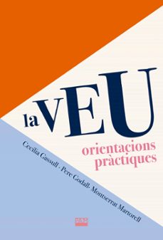la veu. orientacions practiques-cecilia gassull-9788491913009