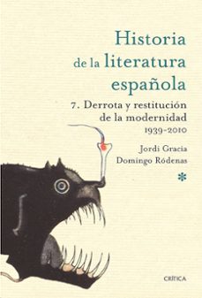 derrota y restitucion de la modernidad. 1939-2010-9788491997009