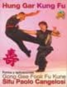 hung gar kung fu-sifu paolo cangelosi-9788492484409