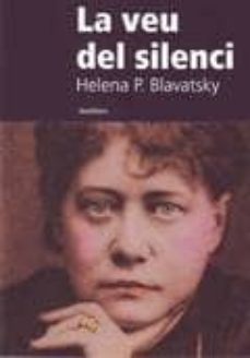 la veu del silenci-h.p. blavatsky-9788492673209