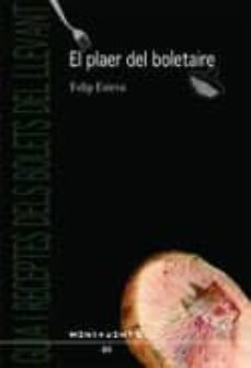 el plaer del boletaire-felip esteva-9788492703609