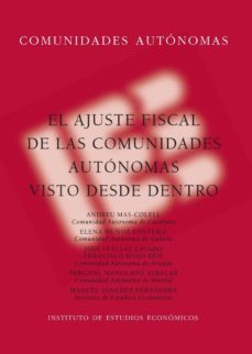 ajuste fiscal de las comunidades autonomas visto desde dentro-9788492737109