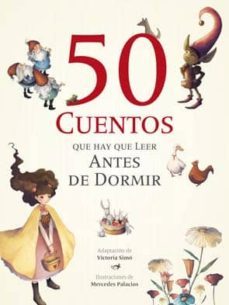 50 cuentos que hay que leer antes de dormir-9788492882809