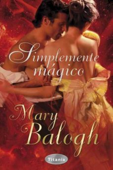 (pe) simplemente magico-mary balogh-9788492916009