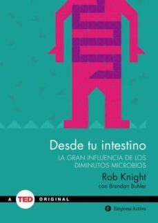 desde tu intestino-rob knight-9788492921409