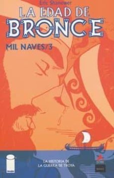 la edad de bronze (vol. 3)-eroc schanower-9788493352509