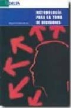 metodologia para la toma de decisiones-9788493363109