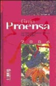 guia proensa de los mejores vinos de españa 2006-9788493474409