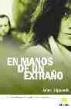 en manos de un extraño-9788493578909