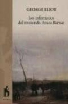 los infortunios del reverendo amos barton (trilogia historias de la vida clerical 1)-9788493653309