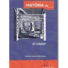 historia de... el paper-rebeca garcia palomeque-9788493716509