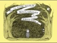 la terrible historia de miros gombrowicz-9788494084409