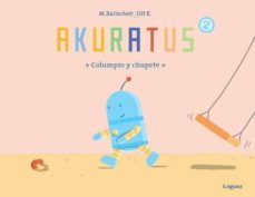 akuratus2: columpio y chupete-martin baltscheit-9788494230509