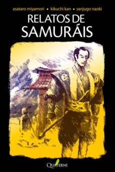 relatos de samurais (ebook)-asataro miyamori-kikuchi kan-sanjugo naoki-9788494344909