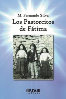los pastorcitos de fatima-m. fernando silva-9788494493409