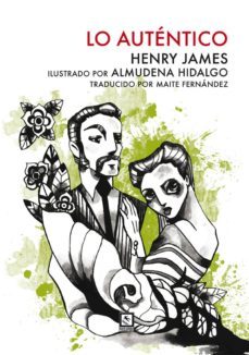 lo autentico-henry james-9788494604409