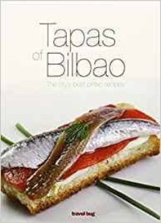 tapas de bilbao: les meilleures recettes de pintxos-pedro martin villa-9788494629709