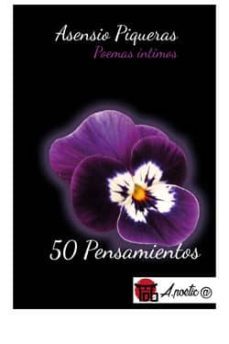 50 pensamientos. poemas intimos-asensio piqueras panadero-9788494646409