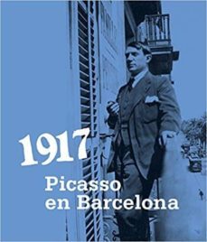 1917 picasso en barcelona-malen gual-reyes jimenez-ricard bru-9788494753909
