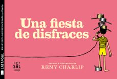 una fiesta de disfraces-remy charlip-9788494918209