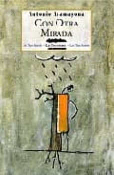 con otra mirada-antonio aramayona-9788495116109