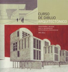 curso de dibujo arquitectonico-mo zell-9788495376909