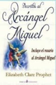 decretos al arcangel miguel-elizabeth clare prophet-9788495513809