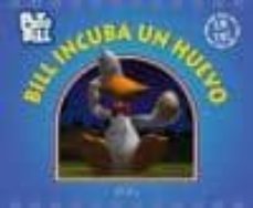 bill incuba un huevo (pato bill)-9788496052109
