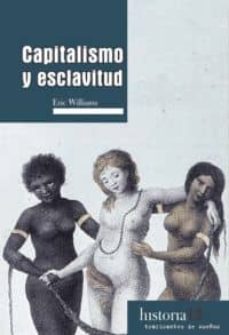 capitalismo y esclavitud-eric williams-9788496453609
