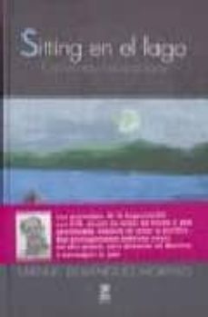 sitting en el lago: caminando hacia el norte-manuel dominguez-9788496501409