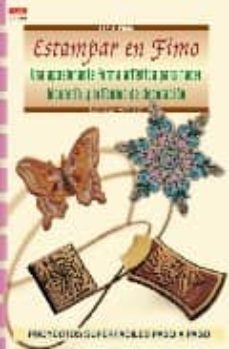 estampar en fimo: una apasionante forma artistica para hacer bisu teria y articulos de decoracion-barbara mcguire-9788496550209