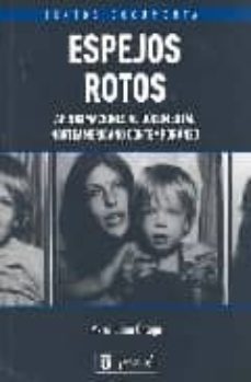 espejos rotos-maria luisa ortega-9788496582309