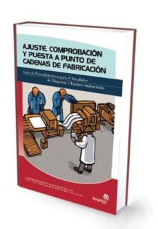 ajuste, comprobacion y puesta a punto de cadenas de fabricacion-pablo comesaña costas-9788496585409