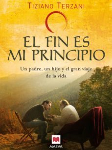 el fin es mi principio: un padre, un hijo y el gran viaje de la v ida-9788496748309