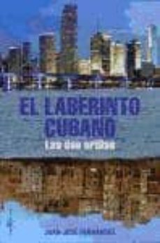 el laberinto cubano-juan jose fernandez-9788496892309