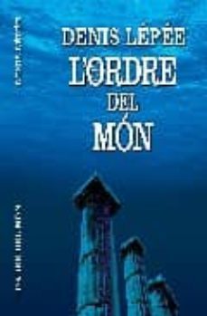 l ordre del mon-denis lepee-9788496929609