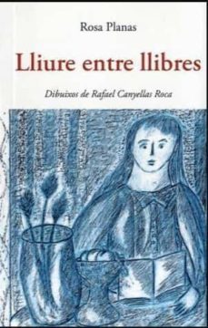 lliure entre llibres-rosa planas ferrer-9788497160209