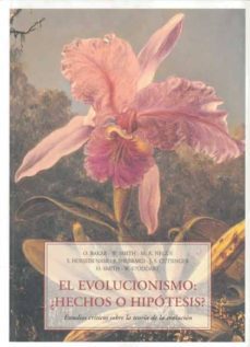 el evolucionismo: ¿hechos o hipotesis?-9788497167109